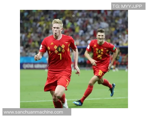 比利时国家队阵容巨变：德布劳内缺阵背后的深度调整与未来展望